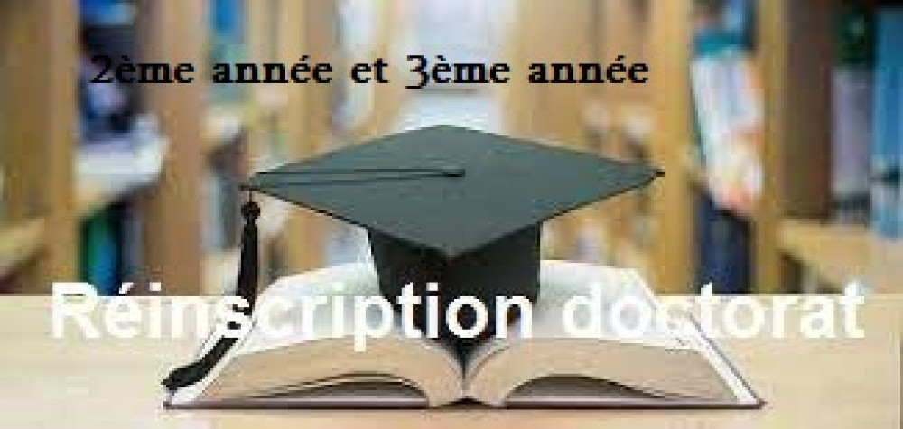 Réinscription doctorat 2eme et 3eme année