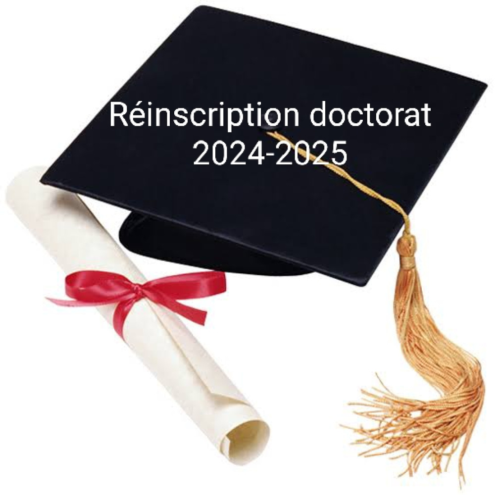 Réinscription Doctorat 2024-2025