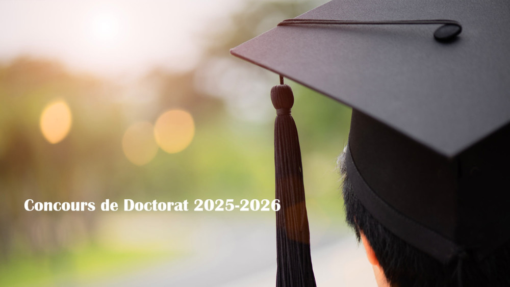 Annonce Concours d’accès à la formation de Doctorat troisième cycle au titre de l’année universitaire 2025/2026